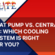 Heat Pump vs. Central AC