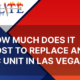 Replace an AC Unit in Las Vegas