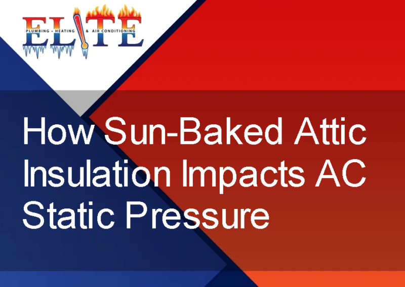 How Attic Insulation Impacts AC Static Pressure | Elite